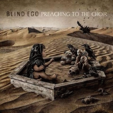 Blind Ego : Preaching to the Choir